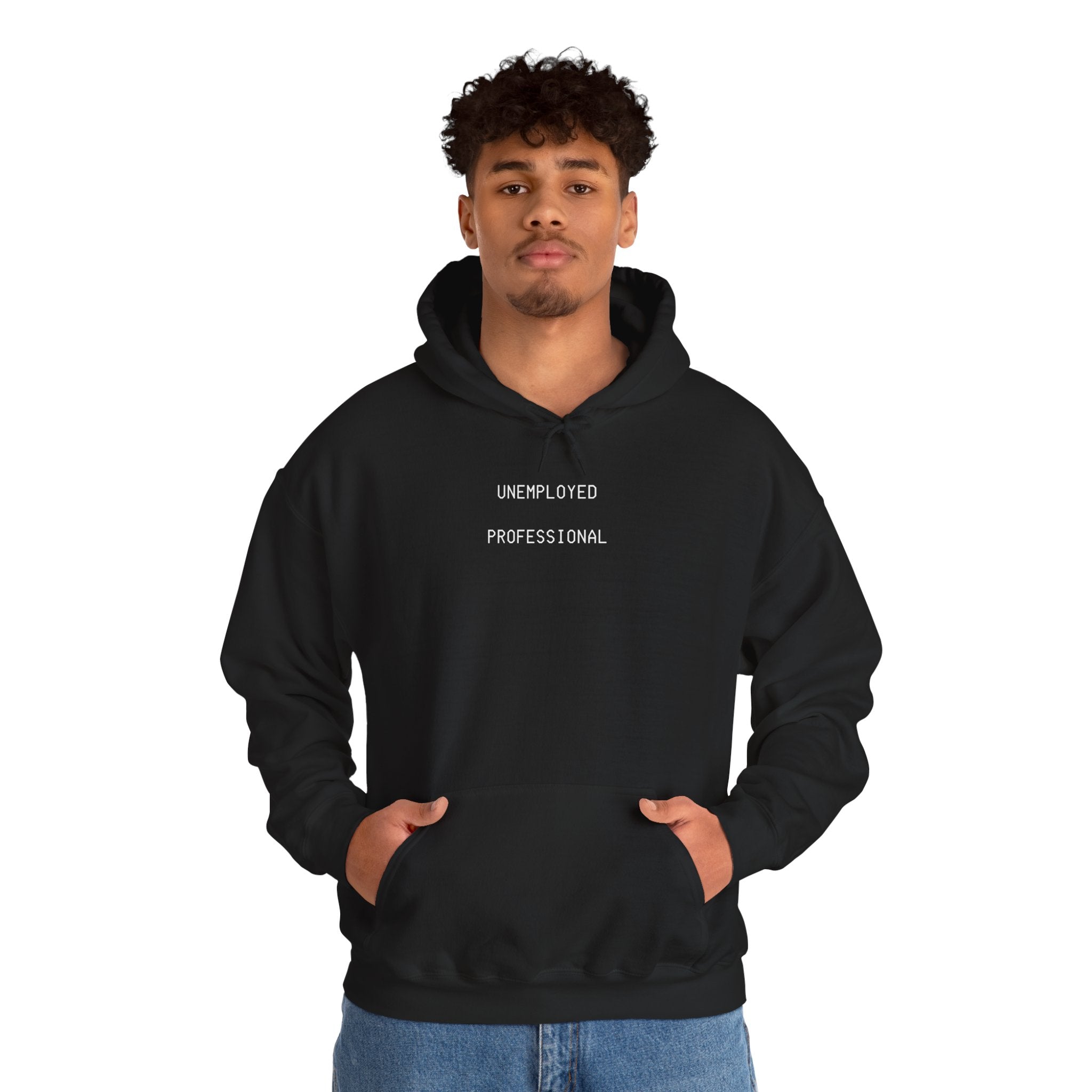 Unemployed Professional Printed Unisex Hoodie
