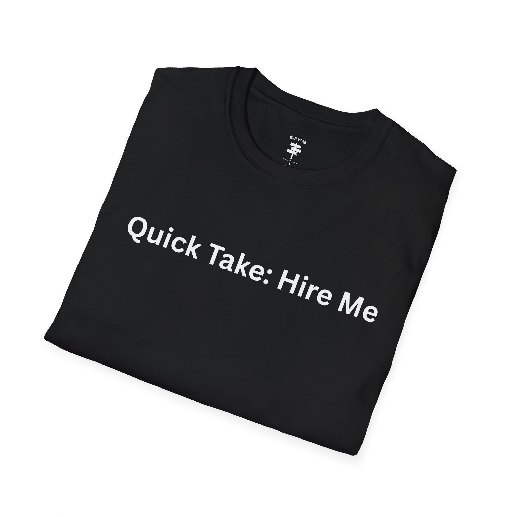 Quick Take: Hire Me Printed Tee