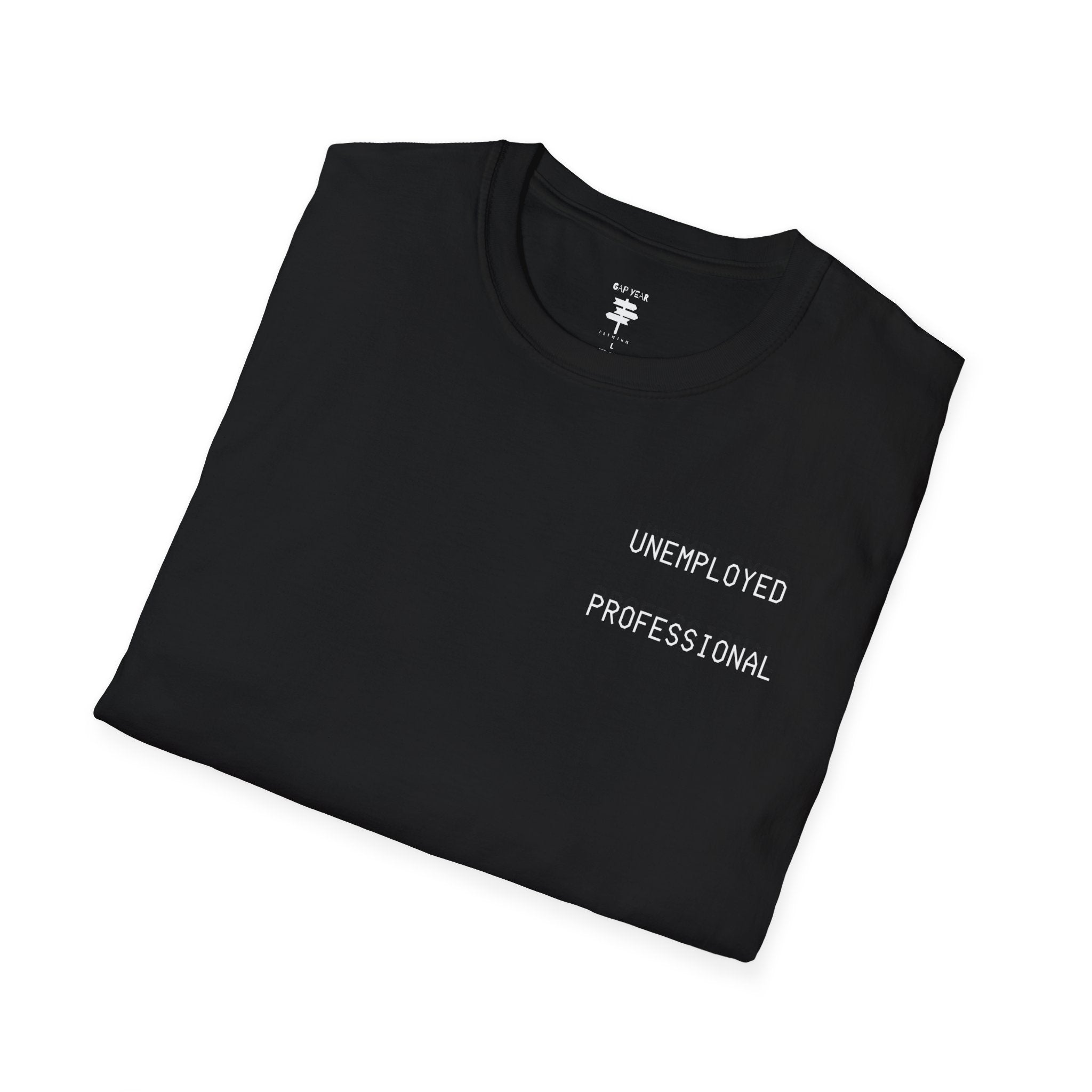 Unemployed Professional Printed Tee