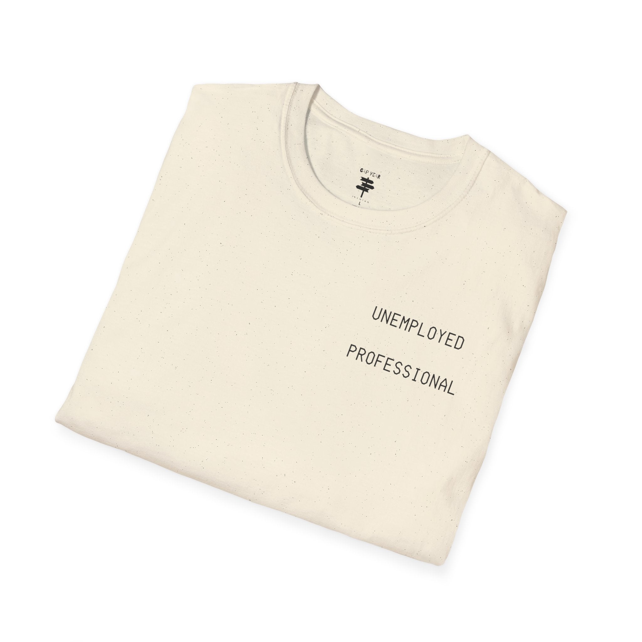 Unemployed Professional Printed Tee