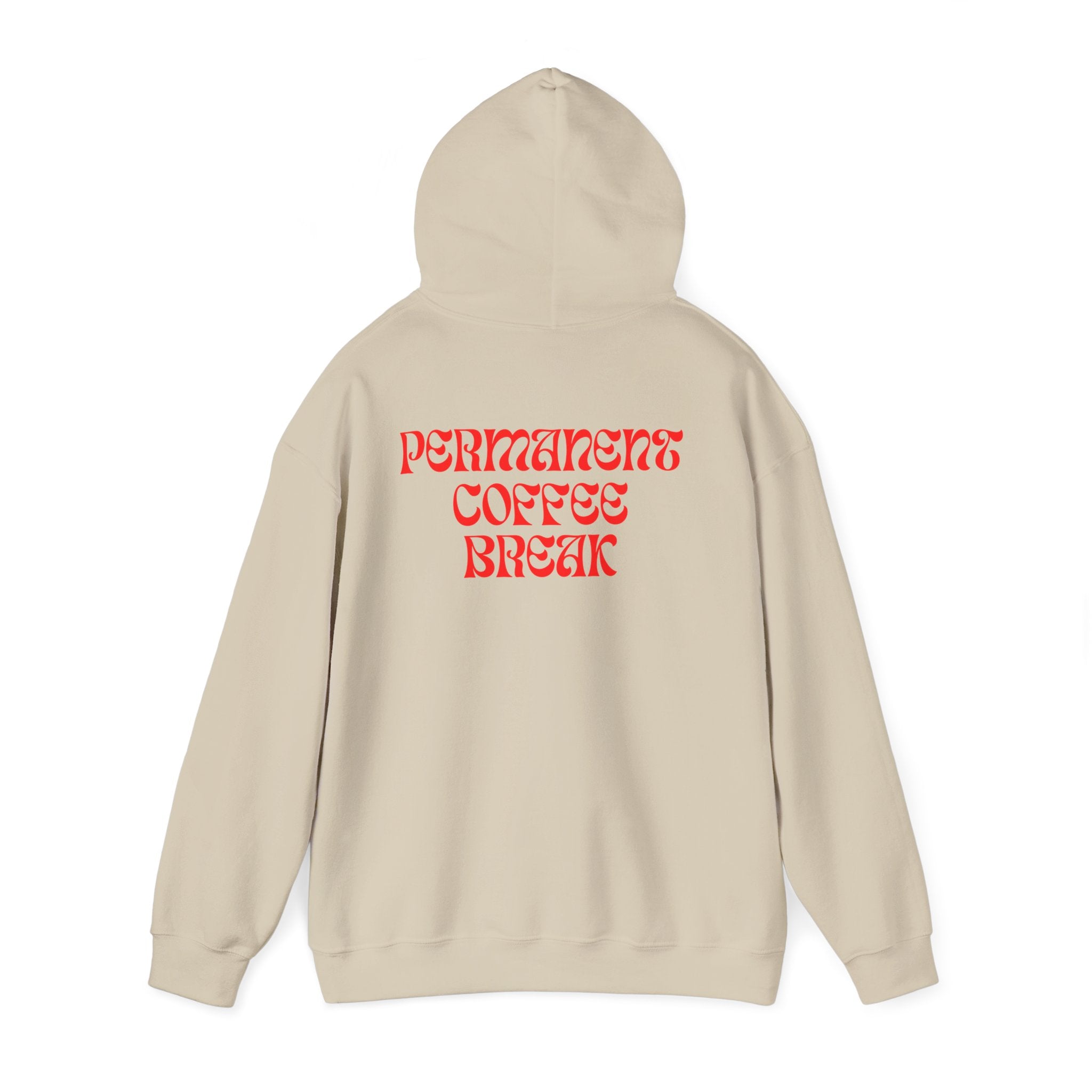 Permanent Coffee Break Printed Unisex Hoodie