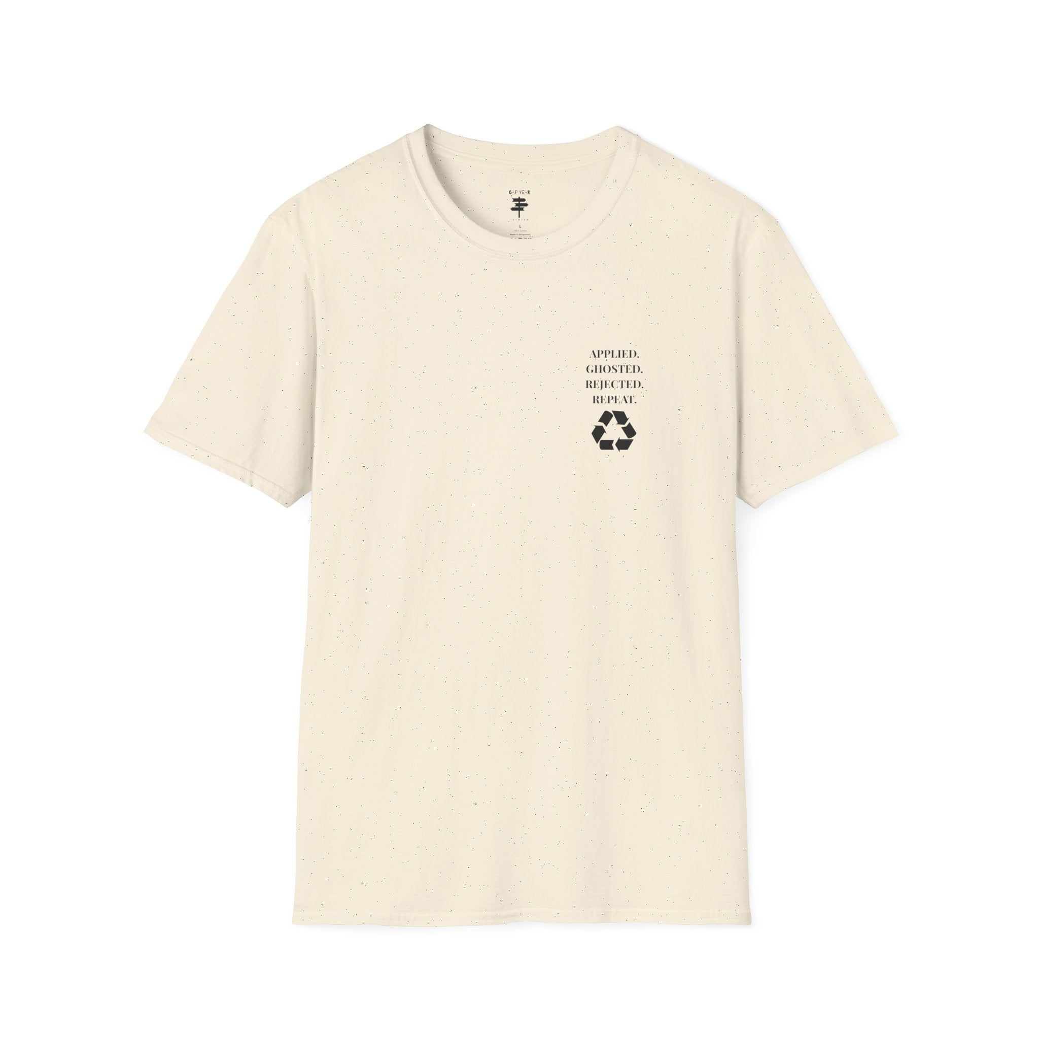 Applied. Ghosted. Rejected. Repeat Cycle Printed Tee