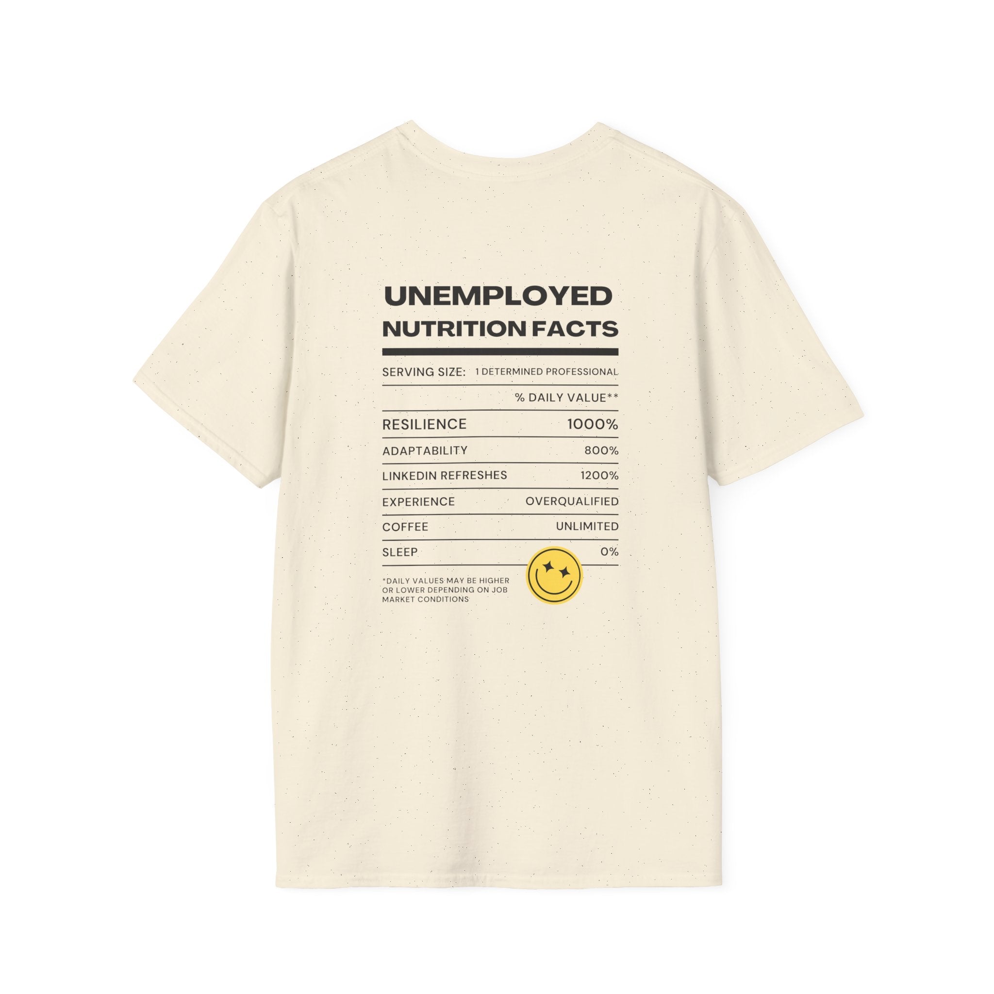 Unemployment Nutrition Facts Printed Tee