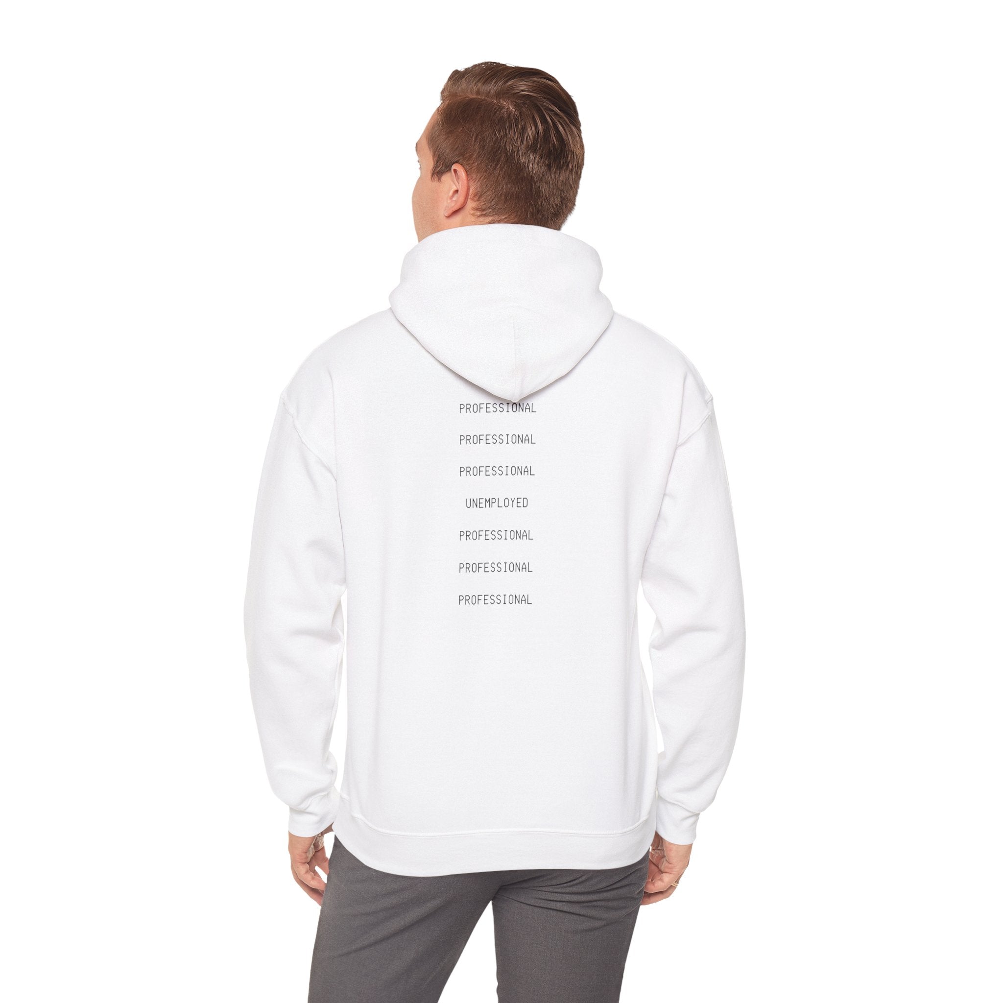 Unemployed Professional Printed Unisex Hoodie