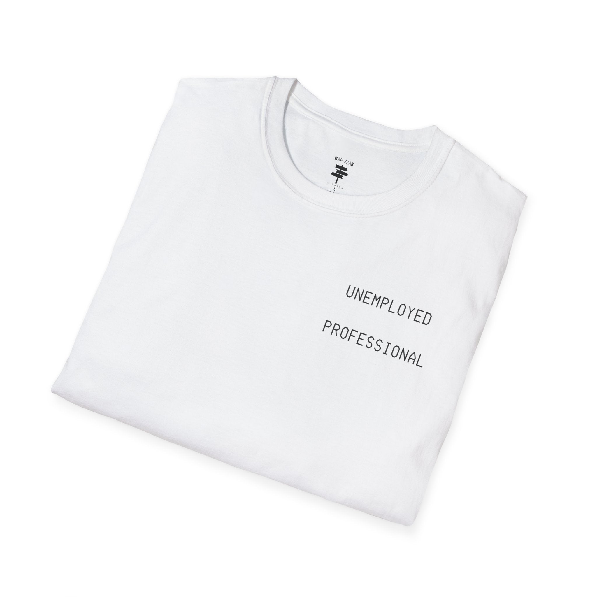 Unemployed Professional Printed Tee