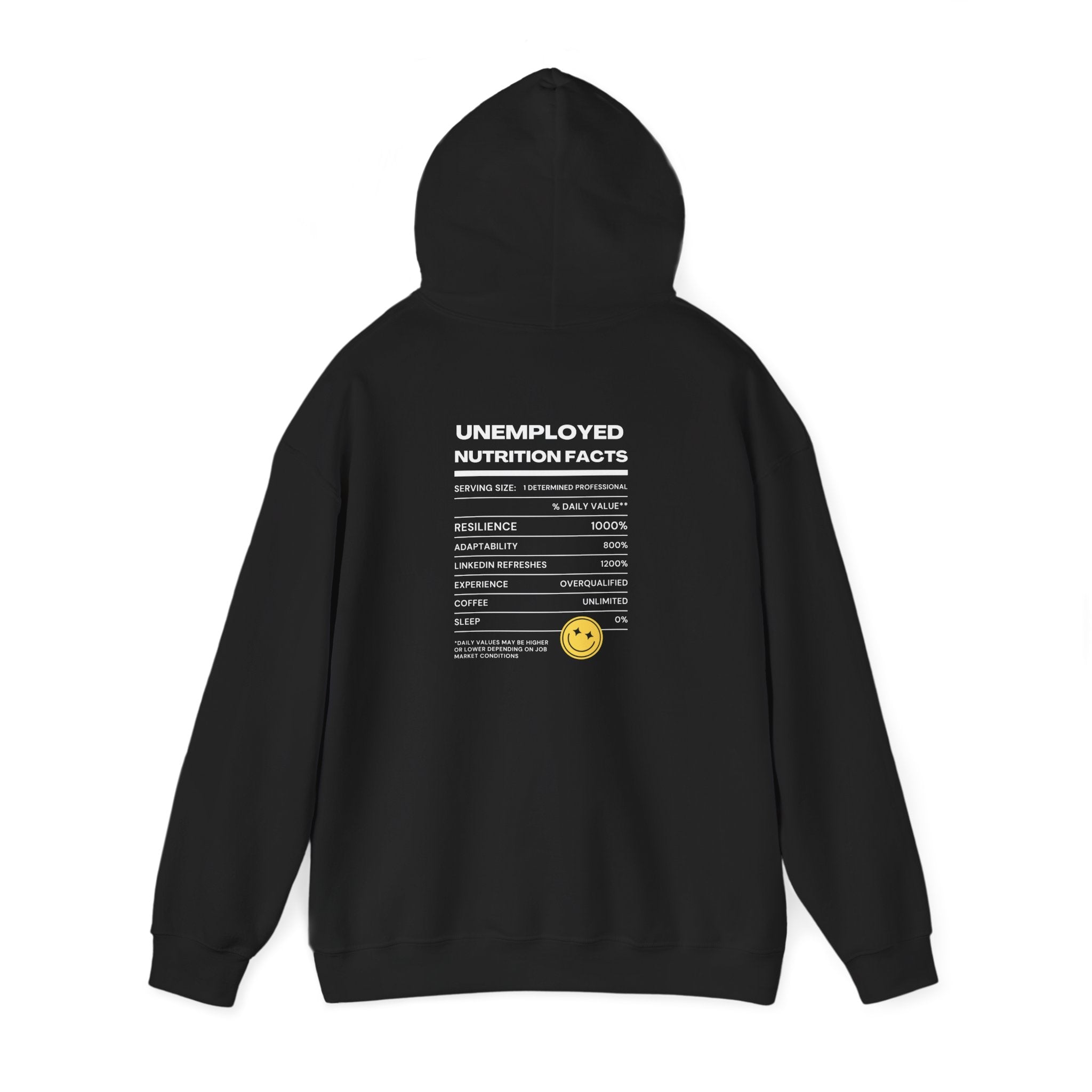 Unemployed Nutrition Facts Printed Unisex Hoodie