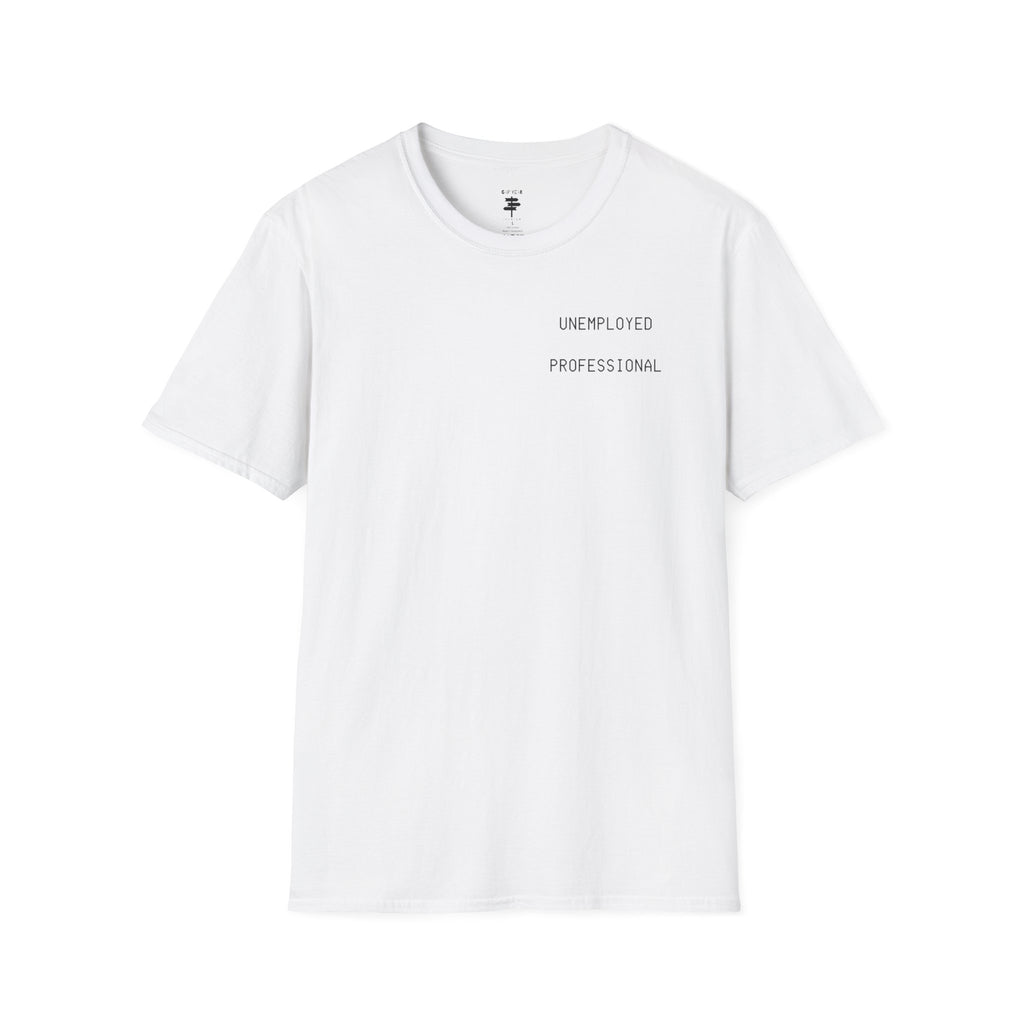 Unemployed Professional Printed Tee