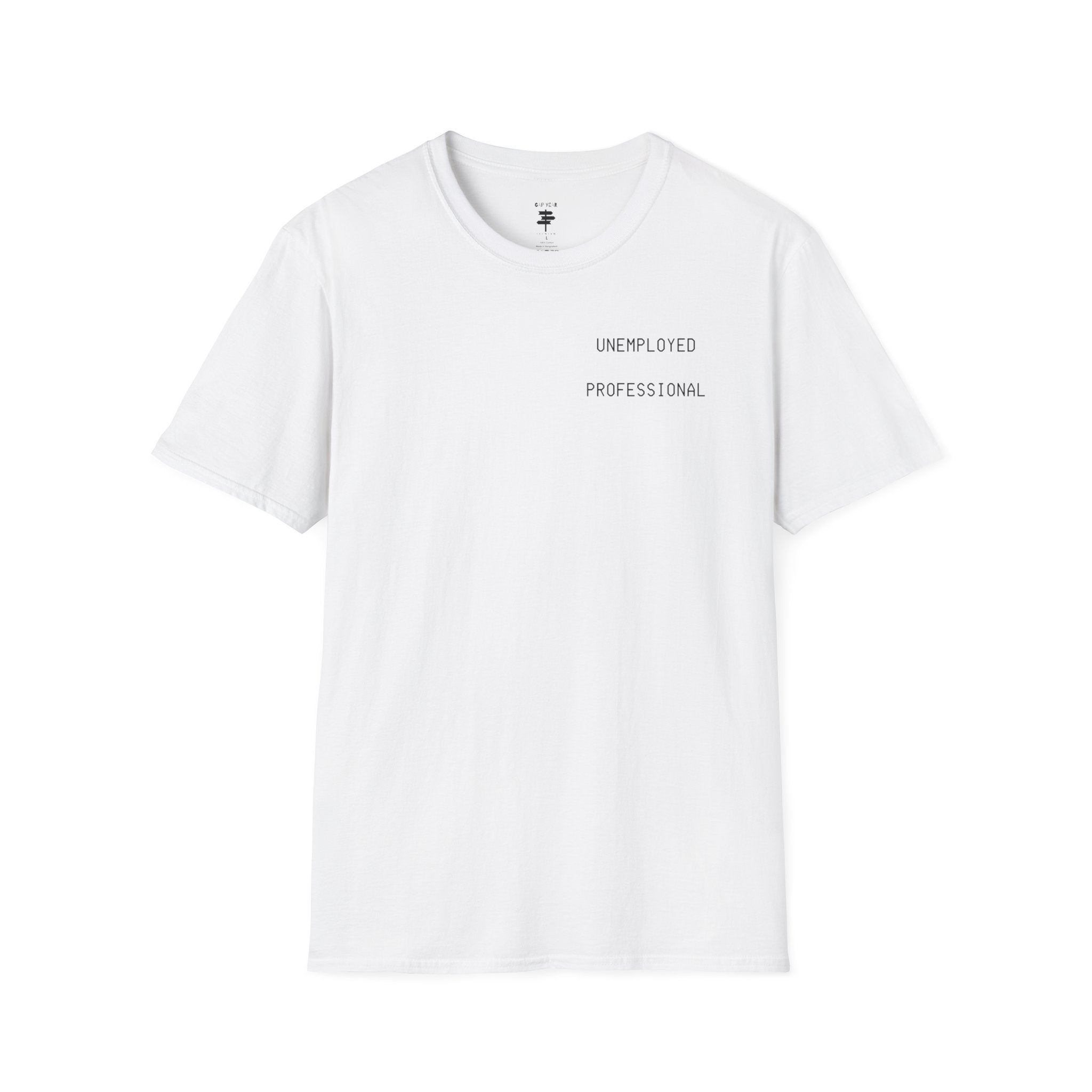 Unemployed Professional Printed Tee