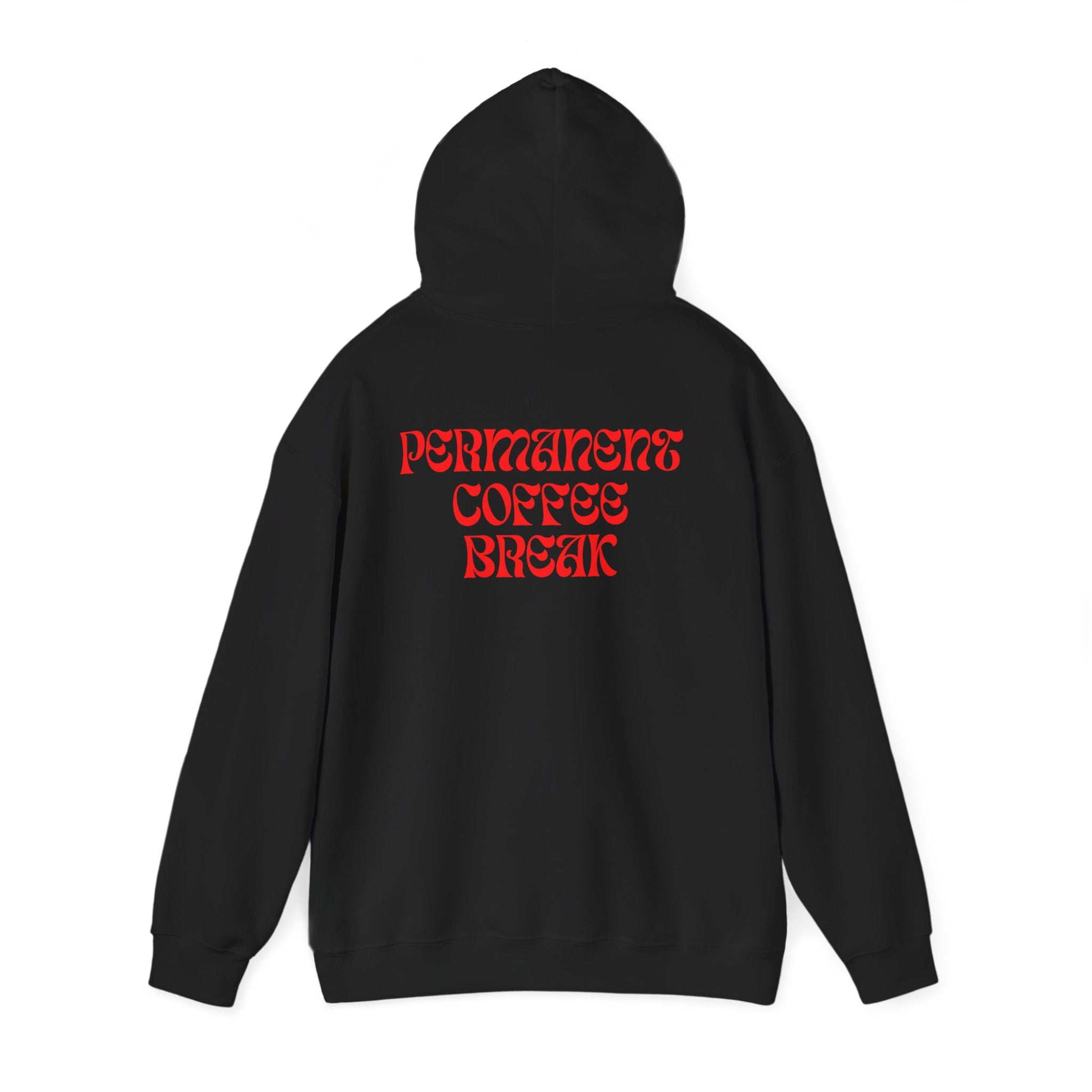 Permanent Coffee Break Printed Unisex Hoodie