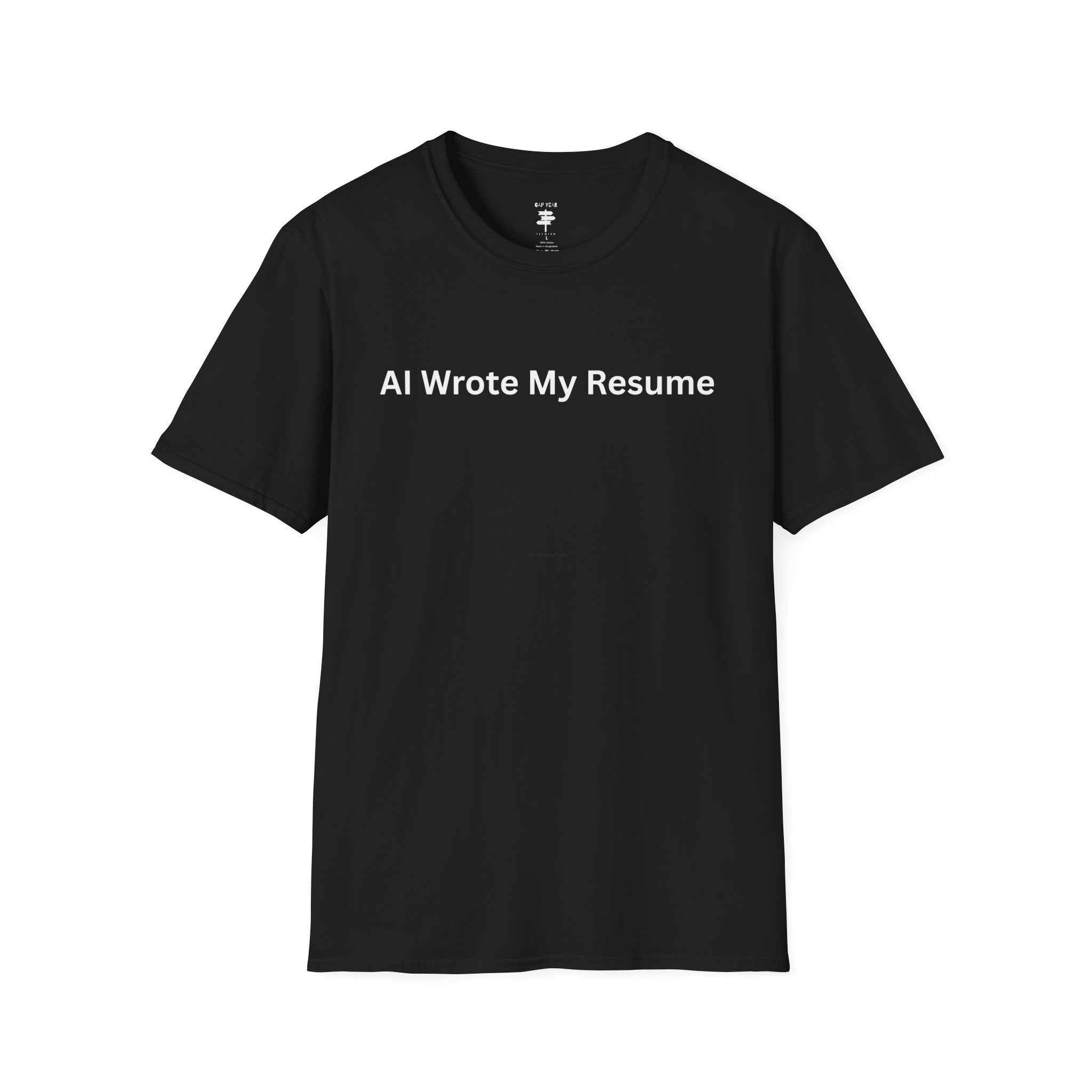 AI Wrote My Resume Printed Tee
