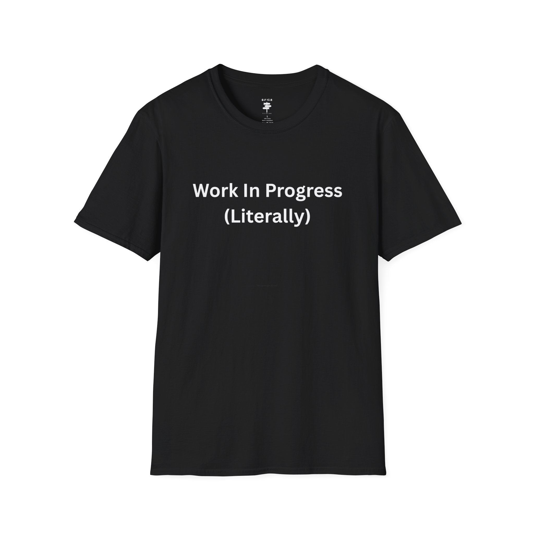 Work In Progress (Literally) Printed Tee