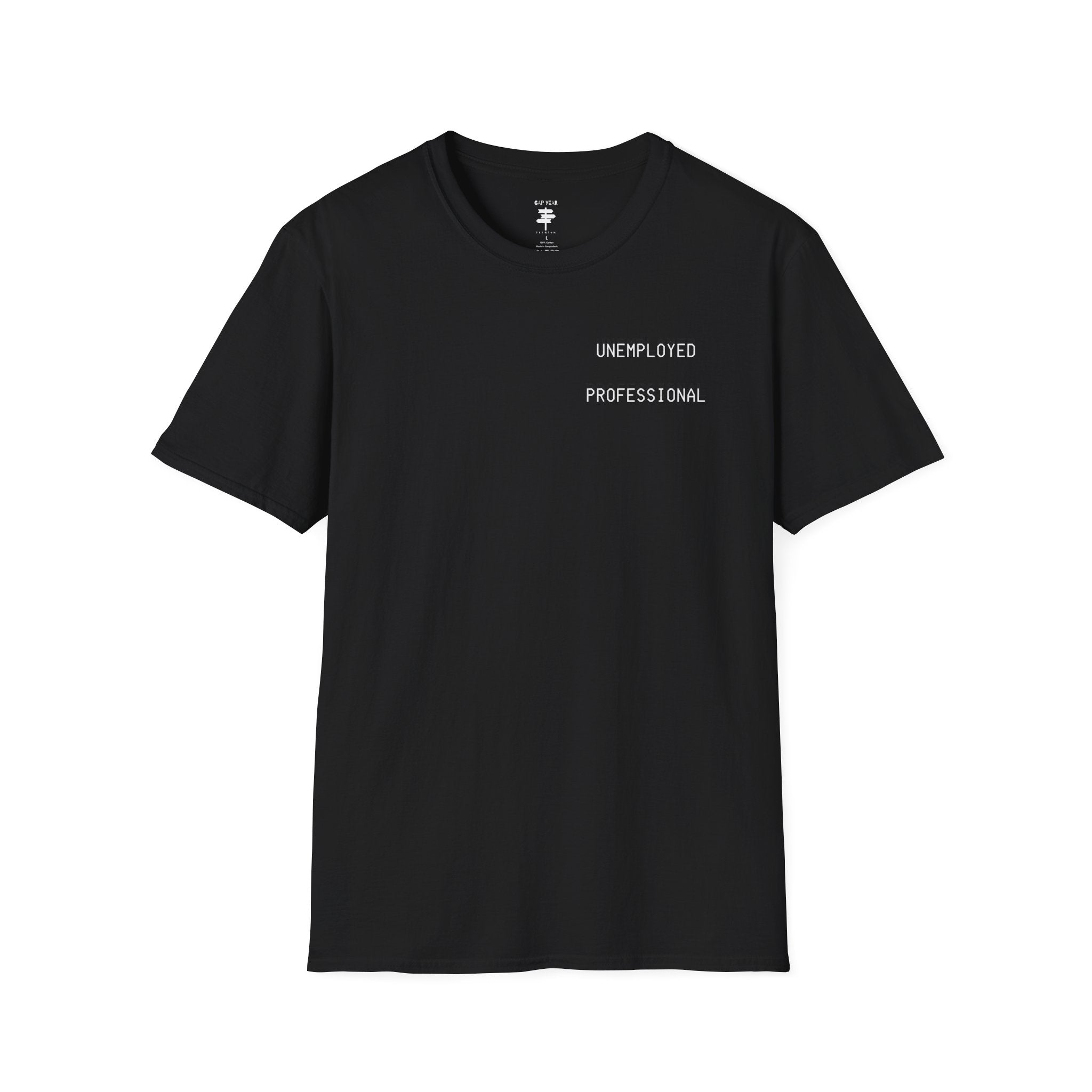 Unemployed Professional Printed Tee