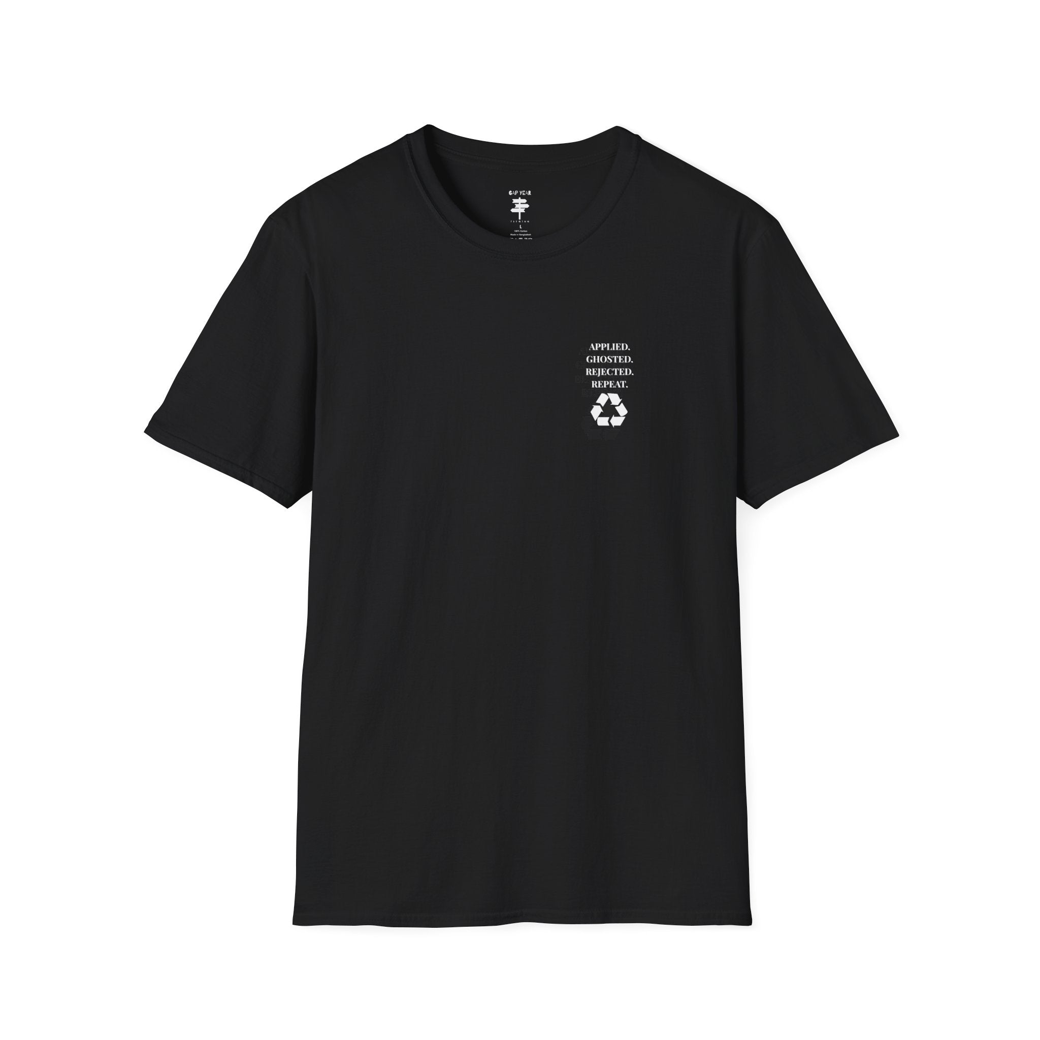 Applied. Ghosted. Rejected. Repeat Cycle Printed Tee